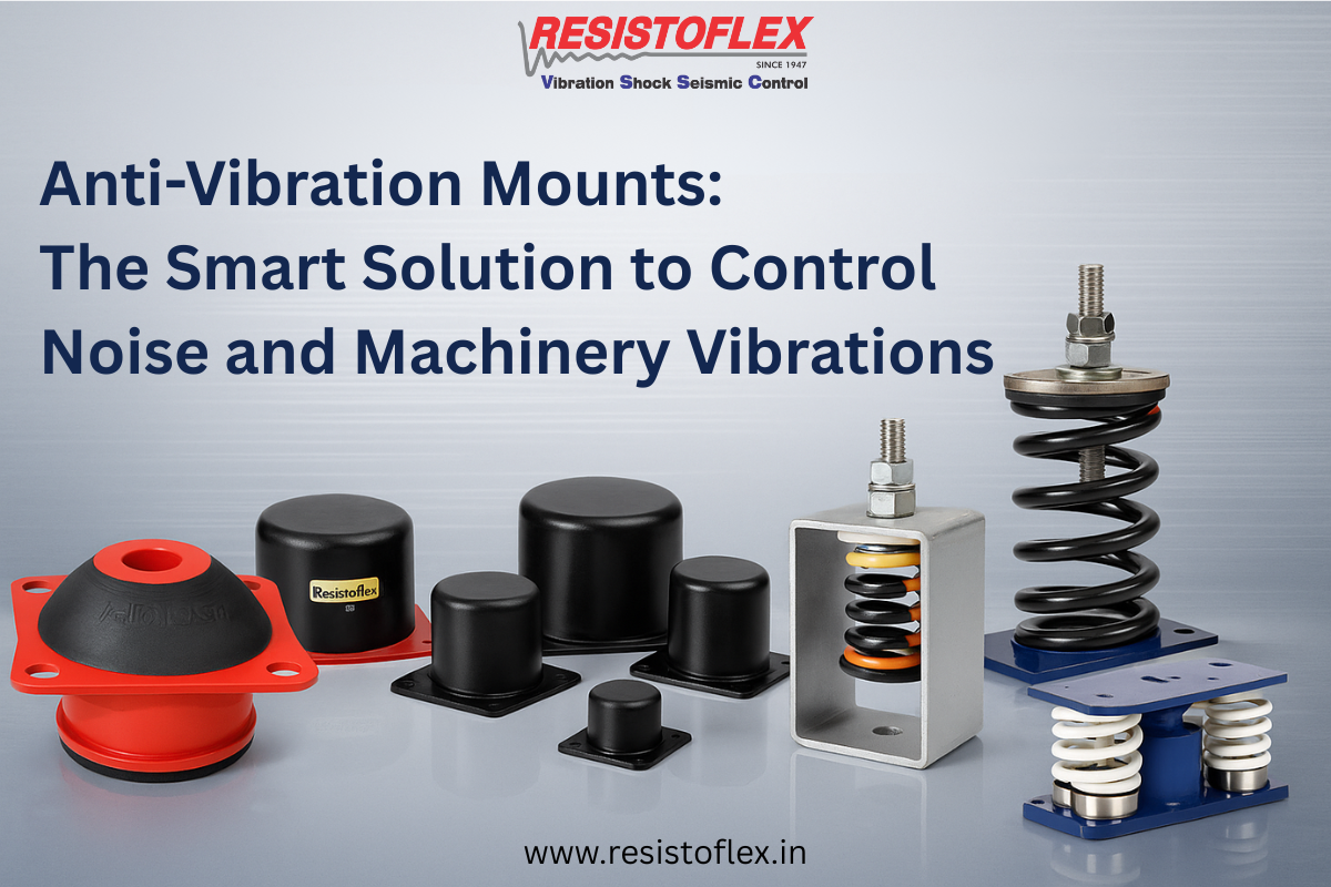 Anti vibration mounts by resistoflex